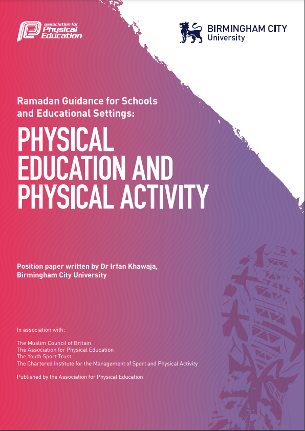 Ramadan Guidance for Schools and Educational Settings: PHYSICAL EDUCATION AND PHYSICAL ACTIVITY